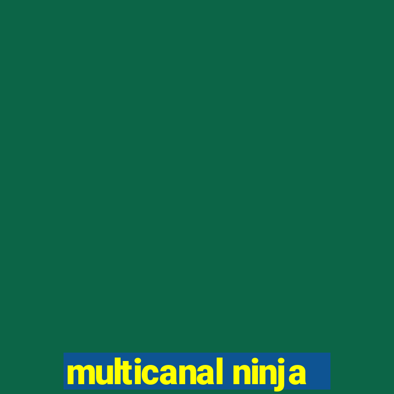 multicanal ninja